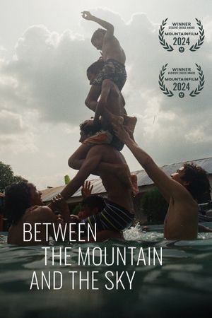 Between the Mountain and the Sky's poster