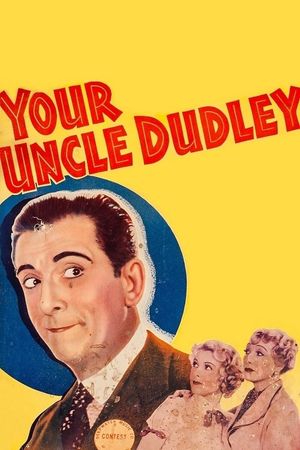 Your Uncle Dudley's poster