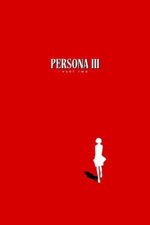 Persona3 the Movie #2 Midsummer Knight's Dream's poster