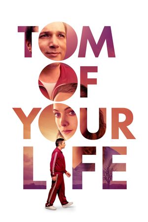 Tom of Your Life's poster image