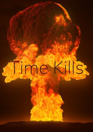 Time Kills's poster