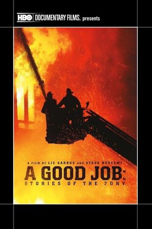 A Good Job: Stories of the FDNY's poster