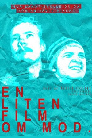 En liten film om mod's poster