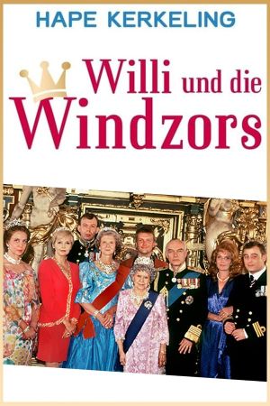 Willi and the Windsors's poster