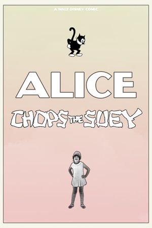 Alice Chops the Suey's poster