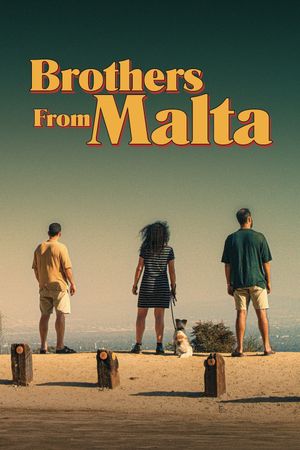 Brothers from Malta's poster