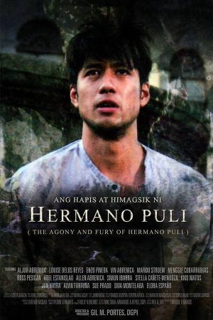 The Agony and Fury of Hermano Puli's poster