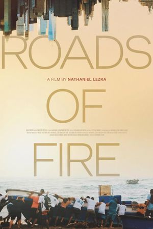 Roads of Fire's poster
