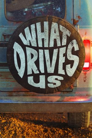 What Drives Us's poster
