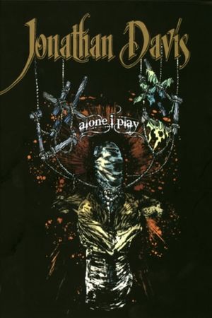 Jonathan Davis: Alone I Play's poster image