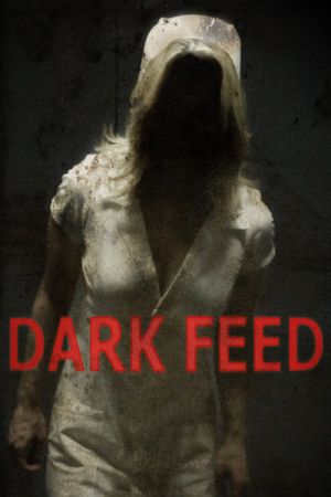 Dark Feed's poster