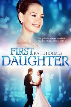 First Daughter's poster