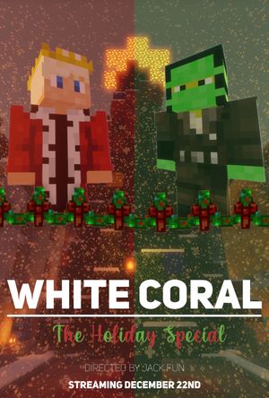 White Coral: The Holiday Special's poster image