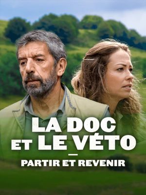 La Doc et le Véto : Partir, revenir's poster