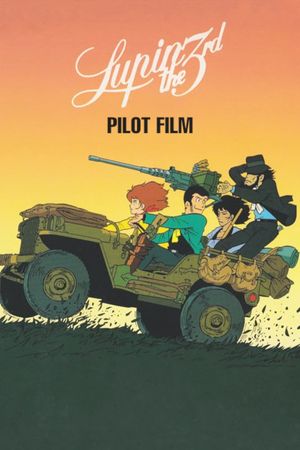 Lupin the Third: Pilot Film's poster