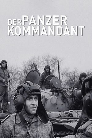 Der Panzerkommandant's poster