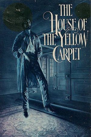 The House of the Yellow Carpet's poster