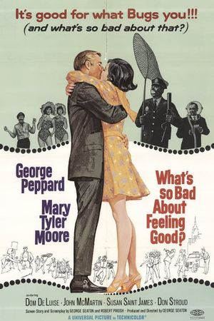 What's So Bad About Feeling Good?'s poster image