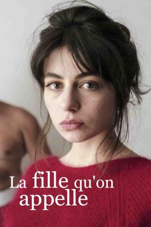 La fille qu'on appelle's poster