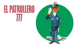 El patrullero 777's poster