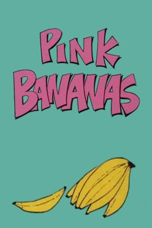 Pink Bananas's poster