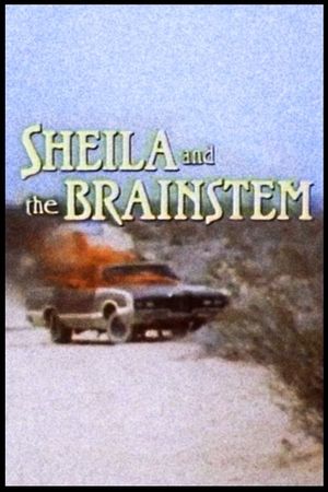 Sheila and the Brainstem's poster