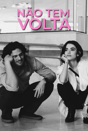 Não Tem Volta's poster