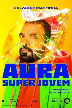 Salvador Martinha: Aura Super Jovem's poster
