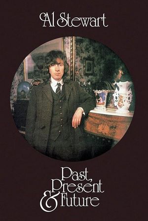Al Stewart: Past, Present & Future's poster
