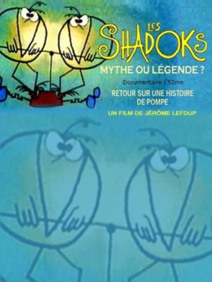 Les Shadoks, mythe ou légende ?'s poster image