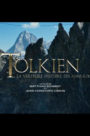 Tolkien: The True Story of the Rings's poster