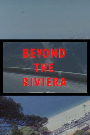 Beyond the Riviera's poster