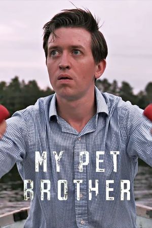 My Pet Brother's poster