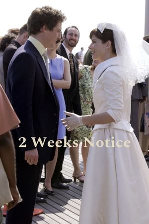Two Weeks Notice's poster