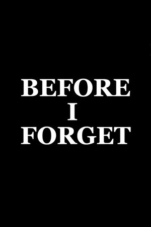 Before I Forget's poster