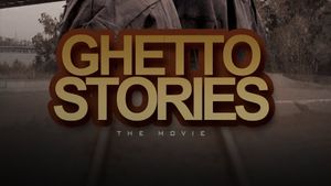 Ghetto Stories's poster