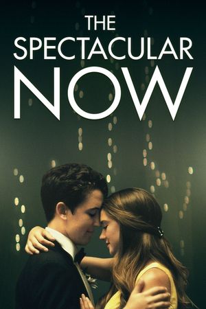 The Spectacular Now's poster