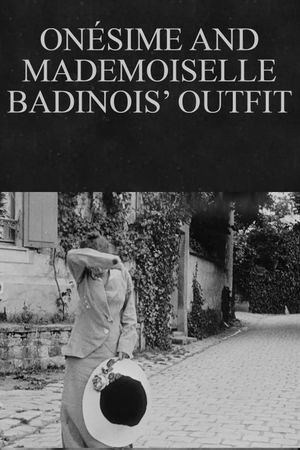 Onésime and Mademoiselle Badinois’ Outfit's poster