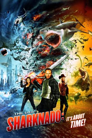 The Last Sharknado: It's About Time's poster