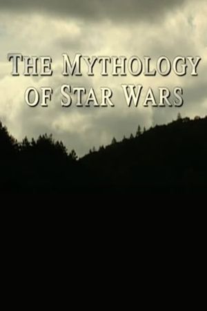 The Mythology of Star Wars's poster
