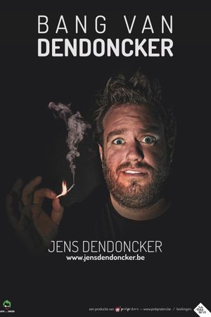 Jens Dendoncker: Bang van Dendoncker's poster