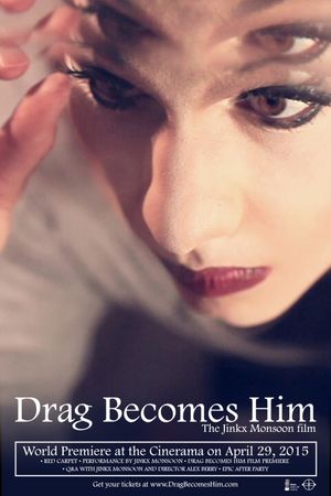 Jinkx Monsoon: Drag Becomes Him's poster
