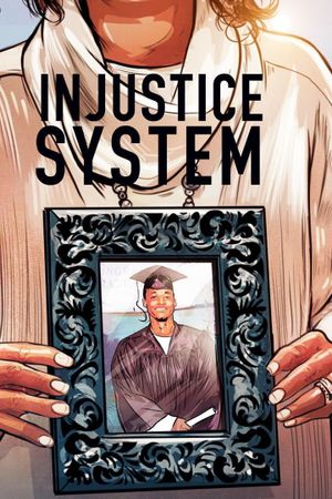 Injustice System's poster