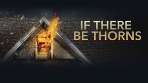 If There Be Thorns's poster