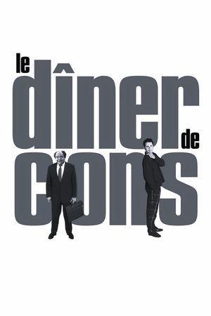Le Dîner de Cons's poster