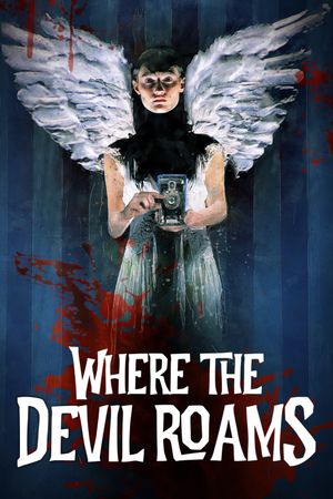 Where the Devil Roams's poster