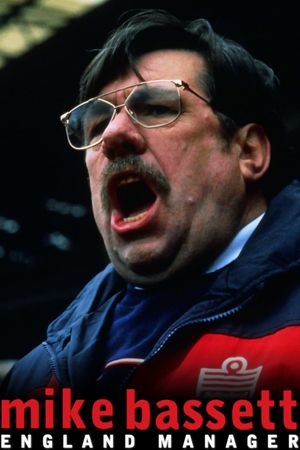 Mike Bassett: England Manager's poster