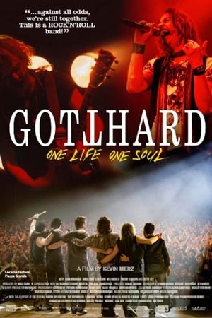 Gotthard: One Life, One Soul's poster