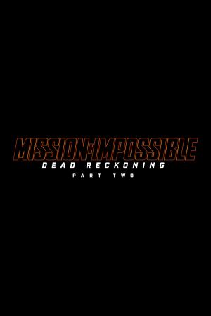 Mission: Impossible - The Final Reckoning's poster
