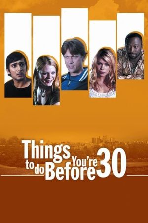 Things to Do Before You're 30's poster